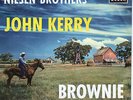 NILSEN BROTHERS - JOHN KERRY / BROWNIE - DECCA D 19 479 - SELTEN