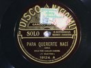 78 RPM -- Carlos Gardel, Disco Nacional 18124, E+ / EE- Argentina - Tango