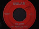 CEEDS: You Won't Do That / Too Many People 45 (wol, light scuffing only, plays