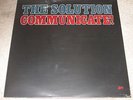 THE SOLUTION - COMMUNICATE - NEW - LP RECORD