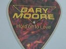 GARY MOORE HOLD ON TO LOVE SHAPED PIC DISC PLECTRUM SHAPE UK