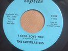 The Superlatives I Still Love You Uptite Northern Soul