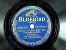 The Southern Sons - WW II 78 RPM Bluebird- Praise The Lord & Pass The Ammunition