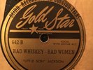 Gold Star 642 LITTLE SON JACKSON Bad Whiskey Bad Women E+ 78 rpm Louisiana Blues