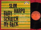SLIM HARPO - Baby, Scratch My Back - Original 1966 Excello LP