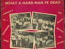 Prince Buster - What A Hard Man Fe Dead UK Blue Beat LP Listen
