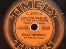King Bennie Nawahi's Hawaiians 78 rpm on Timely Tunes C-1569, 1931, very scarce