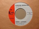 ROBBY LAWSON - Burning Sensation - Rare ORIG NORTHERN SOUL Kyser Records 45 HEAR