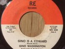 GINO WASHINGTON northern soul 45 Gino Is A Coward / Like My Baby   Do De Re