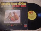 THE ISLEY BROTHERS this old heart of mine, vg++ on TAMLA TWO GLOBES, 1966