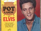 ELVIS POT LUCK - LPM-2523  LONG PLAY  M-/VG++