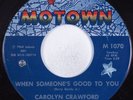 Northern Soul 45 CAROLYN CRAWFORD When Someone's Good To You MOTOWN HEAR VG+