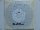 Test Pressing ROBERT CHARLEBOIS J'veux pu qu'tu m'aimes / Graziella 900312