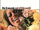 The 3 Sounds-Out of This World  VINYL NEUF
