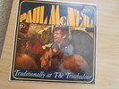 PAUL McNEILL=TRADITIONALLY AT THE TROUBADOUR  EX-