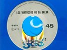 LOS VIRTUOSOS DE LA SALSA “EL NEGRO JOSE” BLUE VINYL RARE MEXICAN 7” SINGLE '72