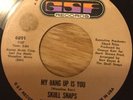 northern soul SKULL SNAPS my hang up is you ORIGINAL USA 45