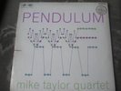 MIKE TAYLOR QUARTET  PENDULUM COLUMBIA  LANSDOWNE   SX6042   RARE