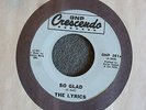 NORTHERN SOUL 45 The Lyrics So Glad GNP Crescendo 381 M- HEAR MP3