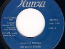 OBSCURE DETROIT DEEP SOUL CHARLES MOORE No more tears HUNZA LISTEN
