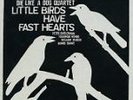 Die Like a Dog Quartet No.2/Little Birds Have Fast Hearts, Brotzmann, Peter, Ver