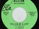 Crossover/Deep Soul 45 J.P. ROBINSON You Can Be a Lady ALSTON HEAR