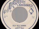 MERCY BABY Silly Dilly Woman BLUES ROCKER 45 *hear*