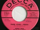 Rare 1957 Kenny Bass & Polka Poppers DECCA 30250 DJ 45 PAPER KISSES / Waltz NM