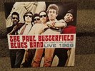 PAUL BUTTERFIELD BLUES BAND - GOT A MIND TO GIVE UP LIVING - LIVE 1966 - RSD