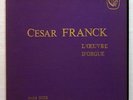 ANDRE ISOIR - CESAR FRANCK organ works CALLIOPE 3xLPs box EX++