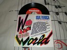 WE ARE THE WORLD  45 45RPM W/SLEEVE 1985 NEVER PLAYED