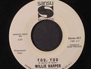 WILLIE HARPER: You, You 45 (dj, plays VG+, funky NOLA R&B, Meters ) Soul
