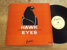 COLEMAN HAWKINS SEXTET - HAWK EYES LP UK 1st Esquire 32-102 Jazz SUPERB AUDIO