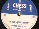 78-BLUES/ROCK-BOBBY CHARLES-LATER ALLIGATOR/ON BENDED KNEE on CHESS-