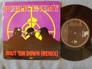Public Enemy ?– Shut 'Em Down (Remix) - 45 GIRI 7'' MADE IN HOLLAND