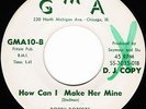 BOBBY ROBERTS and RAVONS How Can I Make Her Mine Garage 45 VG++ 1st label GMA