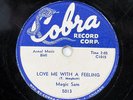 MAGIC SAM-LOVE ME WITH A FEELING /ALL YOUR LOVE ON COBRA BLUES R&B ROCKER 78