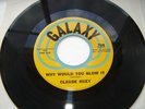 Rare Original Northern Soul Claude Huey Why would you blow it Galaxy records