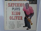 LOUIS ARMSTRONG;  SATCHMO PLAYS KING OLIVER ed. 1 stereo on Audio Fidelity AFSD