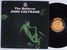 JOHN COLTRANE The Believer PRESTIGE LP mono promo