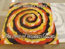 NEW MODEL ARMY : THE LOVE OF HOPELESS CAUSES: EPIC 473562:1993 LP RARE   EX/EX