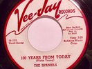 Doo-wop 45 - Spaniels - 100 Years From Today - Vg++