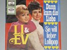 7 Single RAR LI & EVE Dann kam die Liebe Sie will lieber einen Lollipop