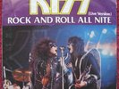 KISS - ROCK AND ROLL ALL NITE (Live Version) + Studioaufn. /Vinyl sehr gut;
