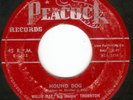 Willie Mae “Big Mama” Thornton-Hound Dog (Peacock) 1953 Blues Rocker RARE