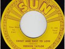 50s Rock N Roll Rockabilly VERNON TAYLOR sweet and Original U.S. Sun 7