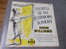 Hank Williams There'll Be no Teardrops Tonight EP MGM 1082 (yellow label)