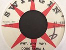 Doug Sahm & the Markays 60s R&B 45 on Swingin   Why Why Why   Hear it