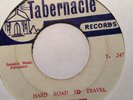 ROY RICHARDS - hard road to travel b/w sailing - TABERNACLE