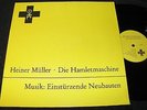 EINSTÜRZENDE NEUBAUTEN - MÜLLER Die Hamletmaschine / LP DDR Rundfunk ROUGH TRADE